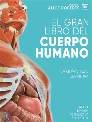 cover image of El gran libro del cuerpo humano (The Complete Human Body)